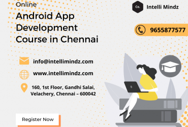 Android App Development Course in Chennai