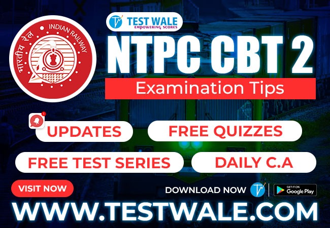 Guide to clear the ‘RRB NTPC’ CBT 2 Exam in good rank