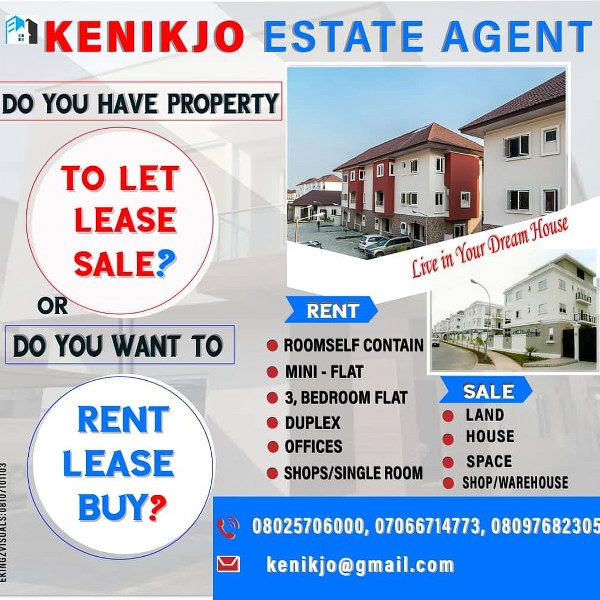 At Kenikjo Estate Agent – Rent, Lease or Buy a Property From us  – Located @ Lagos, Nigeria (Call 08025706000)